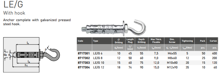 LE/G With hook Anchor complete with galvanized pressed steel hook.