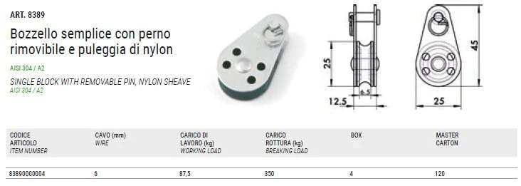Single block with removable pin, nylon sheave, aisi 304 / A2 Single block with removable pin, nylon sheave, aisi 304 / A2